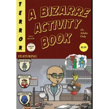 A Bizarre Activity Book: A Mad Robot Comic