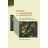 Return to the Kingdom of Childhood: Re-envisioning the Legacy and Philosophical Relevance of Negritude