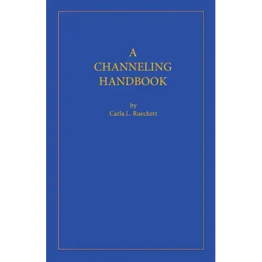 A Channeling Handbook