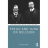 Freud and Jung on Religion