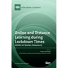 Online and Distance Learning during Lockdown Times: COVID-19 Stories (Volume 2)