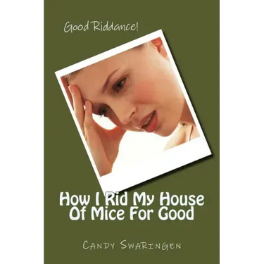 How I Rid My House Of Mice For Good