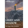 Light and Shadow: Revenge of the Forsaken