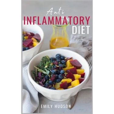 Anti-Inflammatory Diet: A 30 Day Meal Plan to Reduce Inflammation and Heal Your Body with Simple, fast, delicious and Healthy Recipes