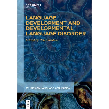 Language Development and Developmental Language Disorder