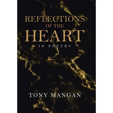 Reflections of the Heart: In Poetry
