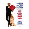 The Man Who Saved Britain: A Personal Journey Into the Disturbing World of James Bond