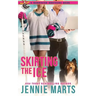 Skirting The Ice: A Bannister Brothers Book