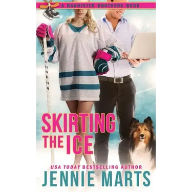 Skirting The Ice: A Bannister Brothers Book