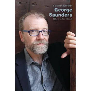 Conversations with George Saunders