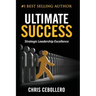 Ultimate Success: Strategic Leadership Excellence