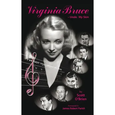 Virginia Bruce: Under My Skin