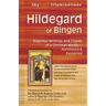 Hildegard of Bingen: Essential Writings and Chants of a Christian Mystic--Annotated & Explained