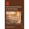 Reinventing Evidence in Social Inquiry: Decoding Facts and Variables