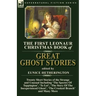 The First Leonaur Christmas Book of Great Ghost Stories: Twenty Short Stories of the Strange and Unusual Including 'The Spectre of Tappington', 'To Le