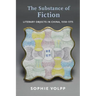 The Substance of Fiction: Literary Objects in China, 1550-1775