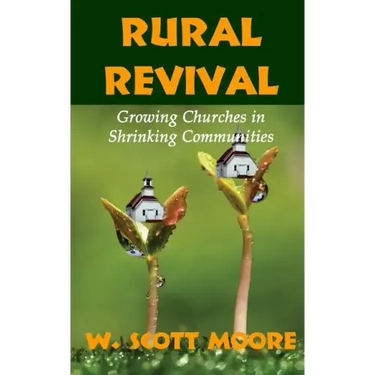 Rural Revival: Growing Churches in Shrinking Communities