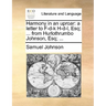 Harmony in an uproar: a letter to F-d-k H-d-l, Esq; ... from Hurlothrumbo Johnson, Esq; ...