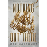 Nothing Out There