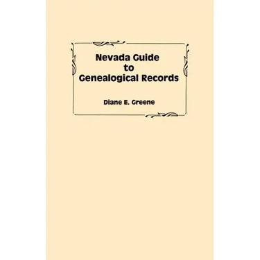 Nevada Guide to Genealogical Records