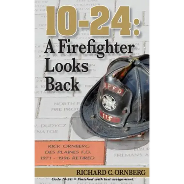 10-24: A Firefighter Looks Back