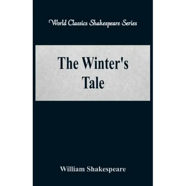 The Winter's Tale (World Classics Shakespeare Series)