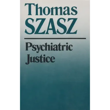 Psychiatric Justice