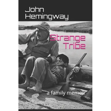 Strange Tribe: a family memoir