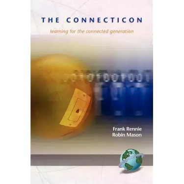 The Connecticon: Learning for the Connected Generation
