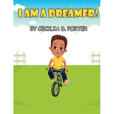 I Am a Dreamer!