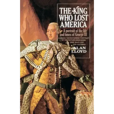 The King Who Lost America