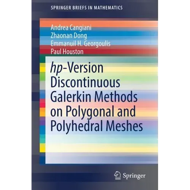 Hp-Version Discontinuous Galerkin Methods on Polygonal and Polyhedral Meshes