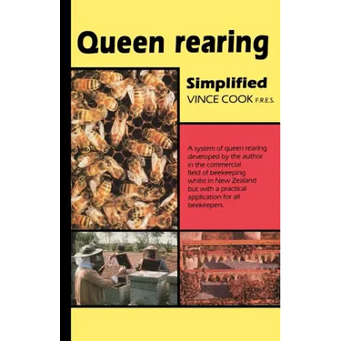 Queen Rearing Simplified