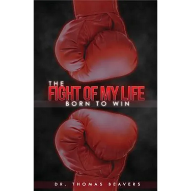 The Fight of My Life
