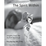 The Spirit Within: Insights from the Autism Spectrum