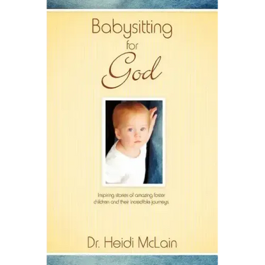 Babysitting For God