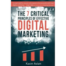 The 7 Critical Principles of Effective Digital Marketing