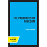 The Paradoxes of Freedom
