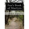 Fox's Book of Martyrs
