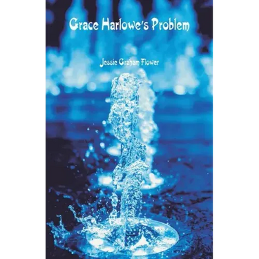 Grace Harlowe's Problem