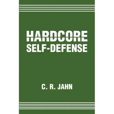 Hardcore Self-Defense