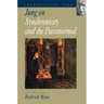 Jung on Synchronicity and the Paranormal