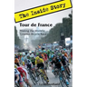 Tour de France: The Inside Story. Making the World's Greatest Bicycle Race