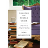 Tolstoy and the Purple Chair: My Year of Magical Reading