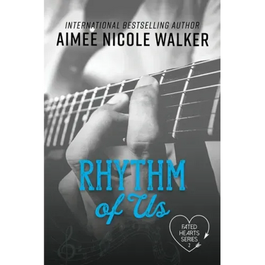Rhythm of Us (Fated Hearts Book Two)