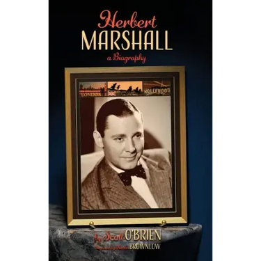Herbert Marshall: A Biography (hardback)