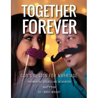 Together Forever God's Design for Marriage: Premarital Counseling Workbook