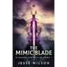 The Mimic Blade