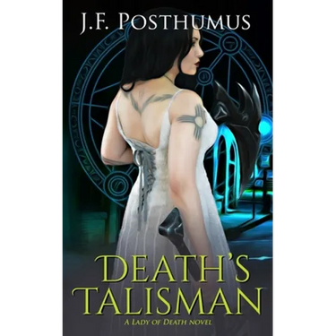 Death's Talisman: Book Two of the Lady of Death