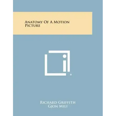 Anatomy of a Motion Picture
